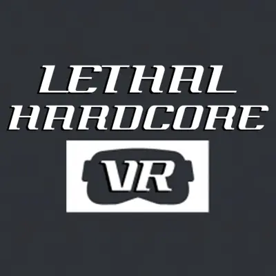 LethalHardcoreVR studio