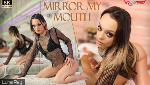 Mirror My Mouth - Luna Ray preview