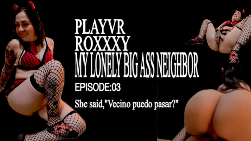 My Lonely And Lovely Big Ass Neighbor preview