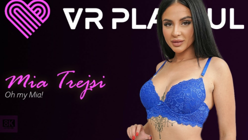 Mia Trejsi in Steamy VR Passion 4K preview