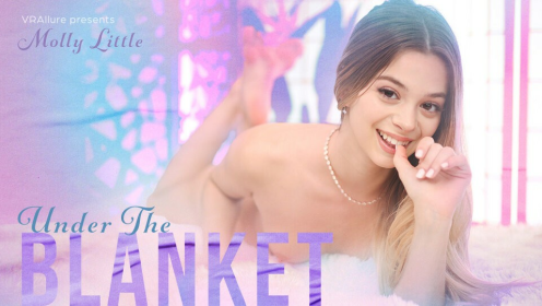 Under The Blanket with Molly Little preview