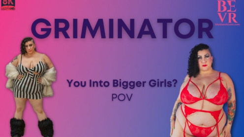 Griminator You Into Big Girls Pov preview