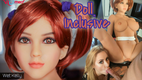 Doll Inclusive - Wet Kelly preview