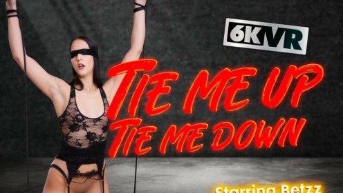 Tie Me Up. Tie Me Down preview