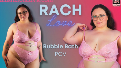 Rach Love Sensual Bubble Bath Tease preview