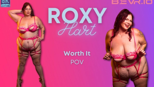 Roxy Hart Worth It Pov preview