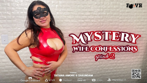 Mystery Wife Confessions: Intense VR Passion preview