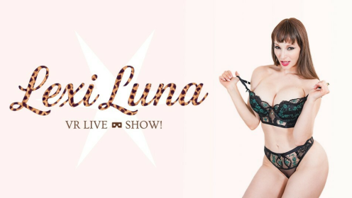 Join Lexi Luna on her exciting debut in the world of VR shows! preview