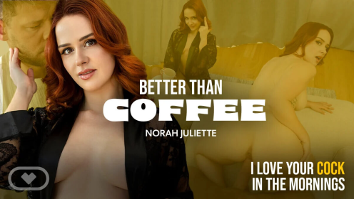 Better Than Coffee preview