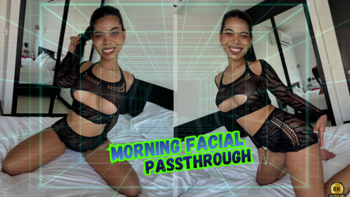 Morning Facial [Passthrough] preview