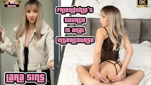 Lara Sins - Friendship's Source Is Anal Intercourse preview
