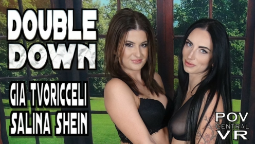 Gia Tvoricceli and Salina Shein : Double Down preview