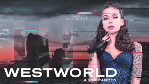 Westworld (A XXX Parody) with April Olsen preview