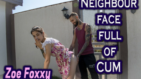 Zoe Foxxy - Helping my neighbour with a face full of cum preview