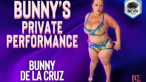Bunny De La Cruz - Bunny's Private Performance preview