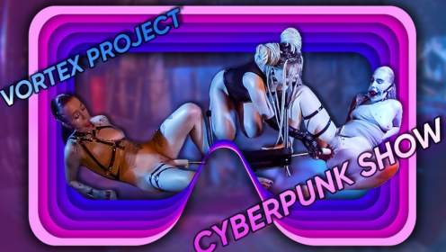 Vortex Project: CYBER PUNK. Double Fucking Machine preview