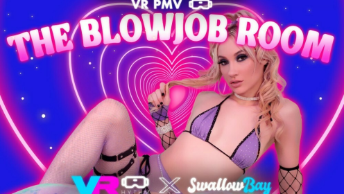 The Blowjob Room [VR PMV] preview
