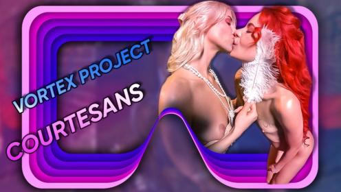 Vortex Project: COURTESANS. Highlights preview