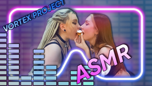 Vortex Project: ASMR. It's Time To Listen And Eat preview