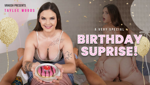 Taylee Wood's Hot Birthday Surprise in 8K VR preview