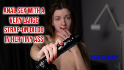 Anal Sex With a very Large Strap-on Dildo in Her Tiny Ass preview