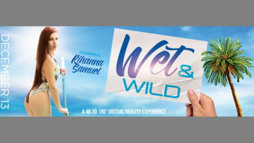 Rihanna Samuel Wet & Wild Solo VR Thrill preview