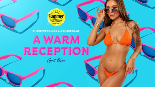 A Warm Reception: Summer Special Part I preview