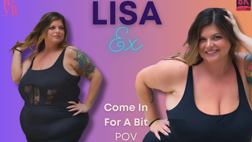 Lisa Ex Come In For a Bit preview