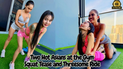 Two Hot Asians At The Gym: Squat Tease And Threesome Ride preview