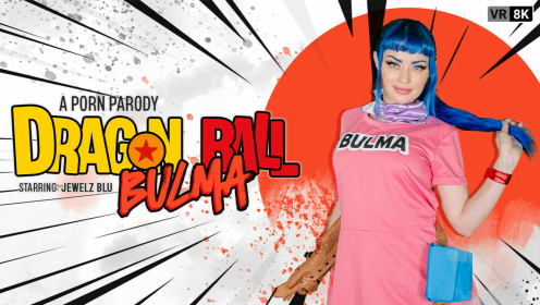 Dragon Ball: Bulma (A Porn Parody) [Passthrough] preview