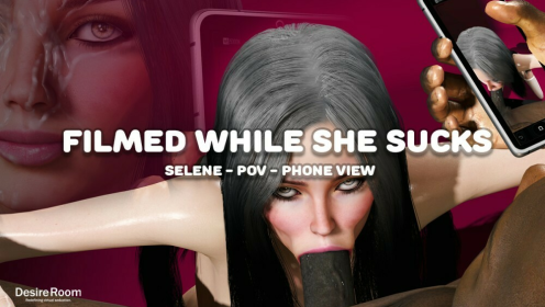 Filmed While She Sucks – Selene preview