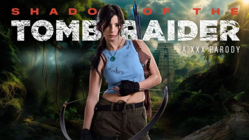 Shadow of the Tomb Raider a XXX Parody preview